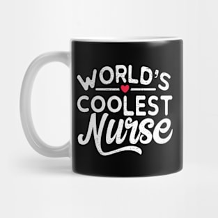 World's Coolest Nurse Mug